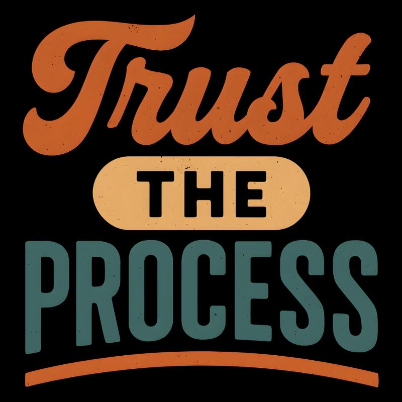 Trust the Process Retro Print