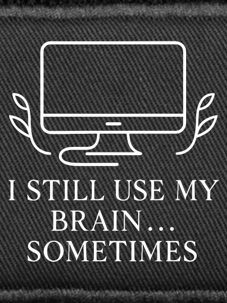 Brain User Sometimes