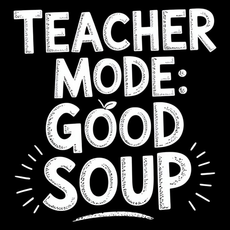 Mode Professeur Bonne soupe Dit Professeur