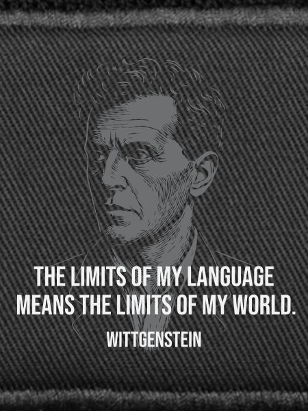 Wittgenstein-Zitat: Language Limits Design