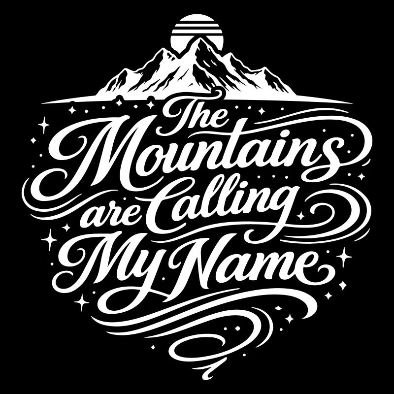 Die Berge Rufen Spruch Mountains