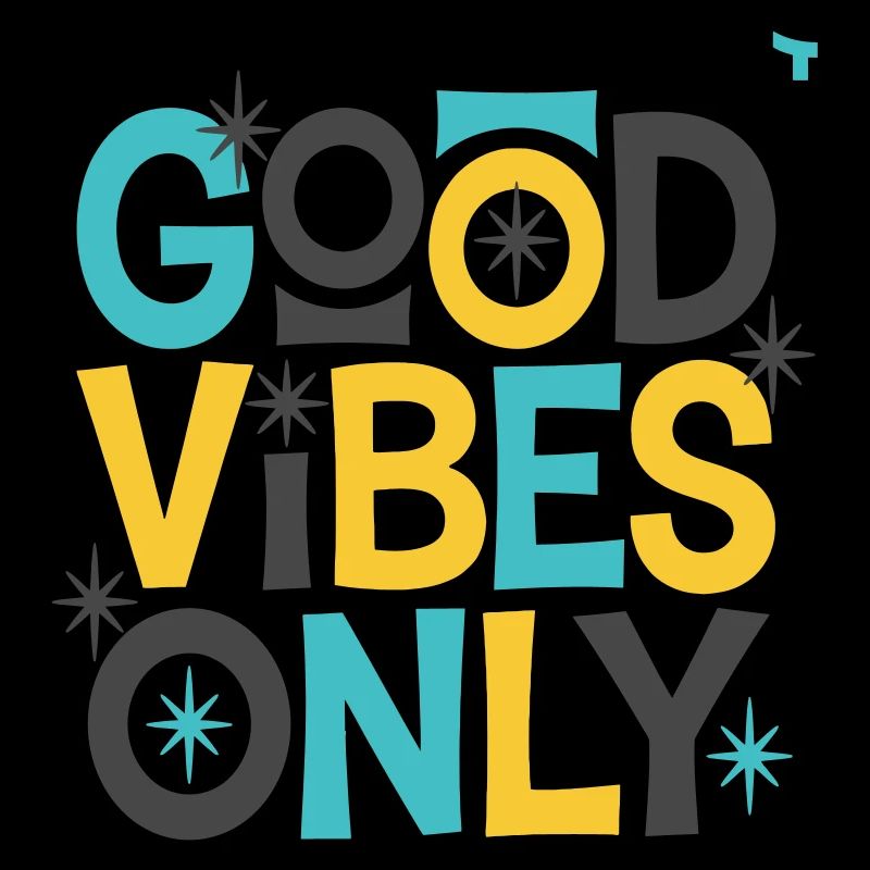 Bonnes Vibrations Uniquement !