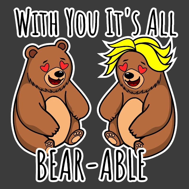 Les ours s’aiment ! Tout est supportable !