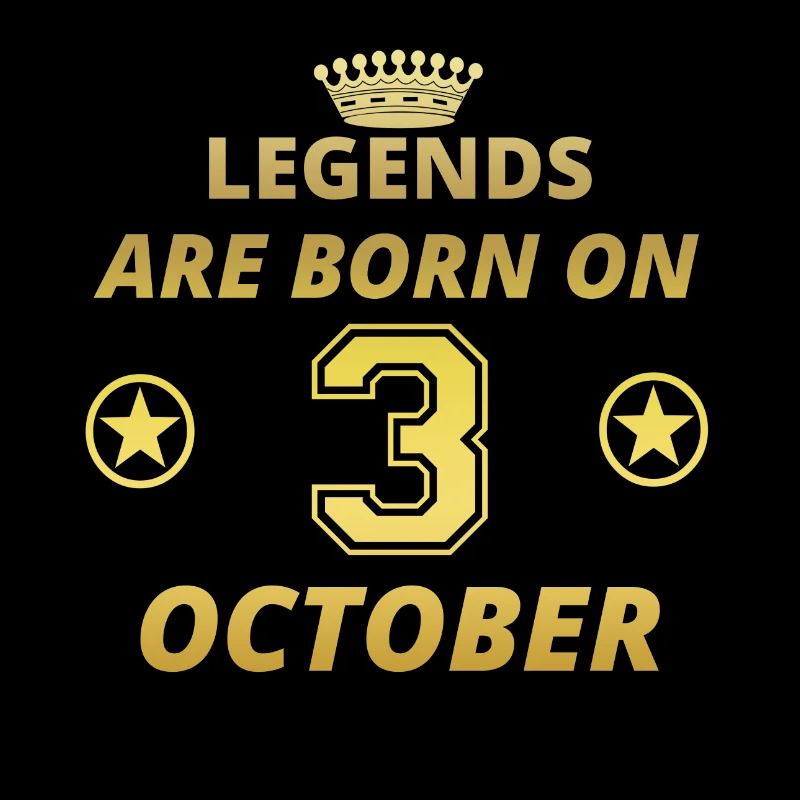 legends born geschenk geburtstag OCTOBER 3