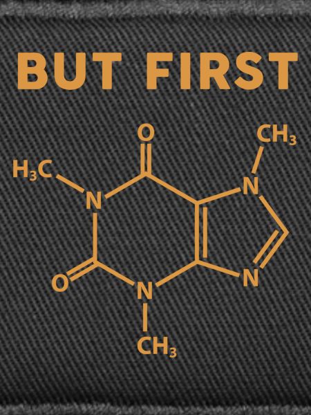 But First Coffee Molecule
