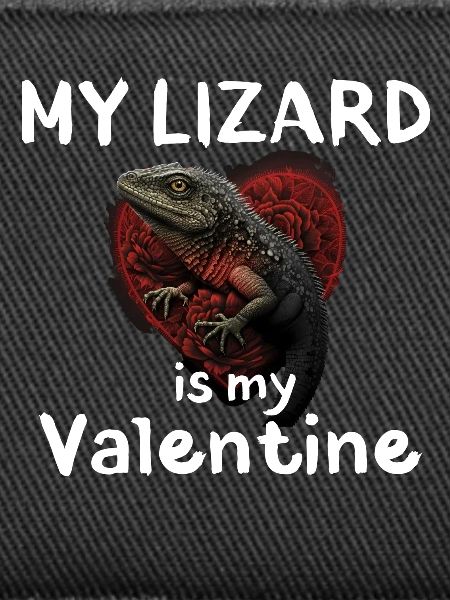 My Lizard, My Valentine