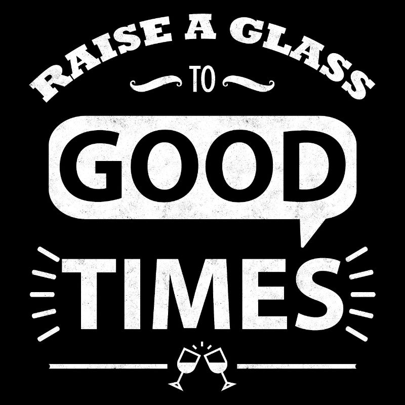 Erheben Sie ein Glas auf gute Zeiten