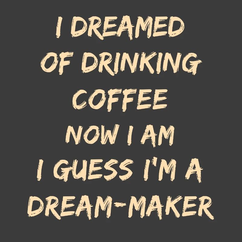 Citation du café Dream-Maker