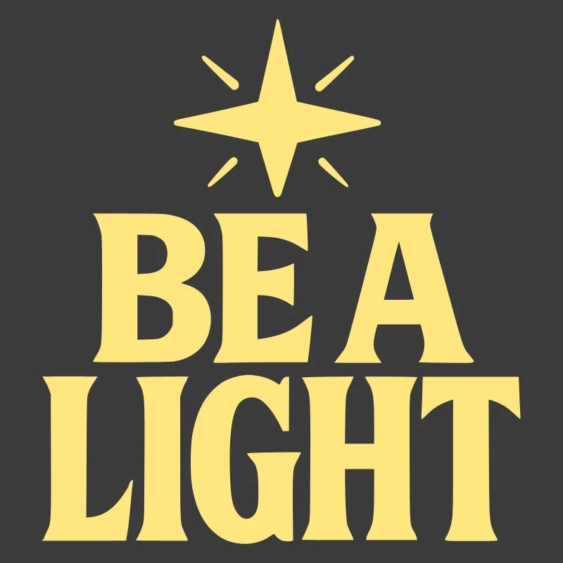 Be a light slogan with star