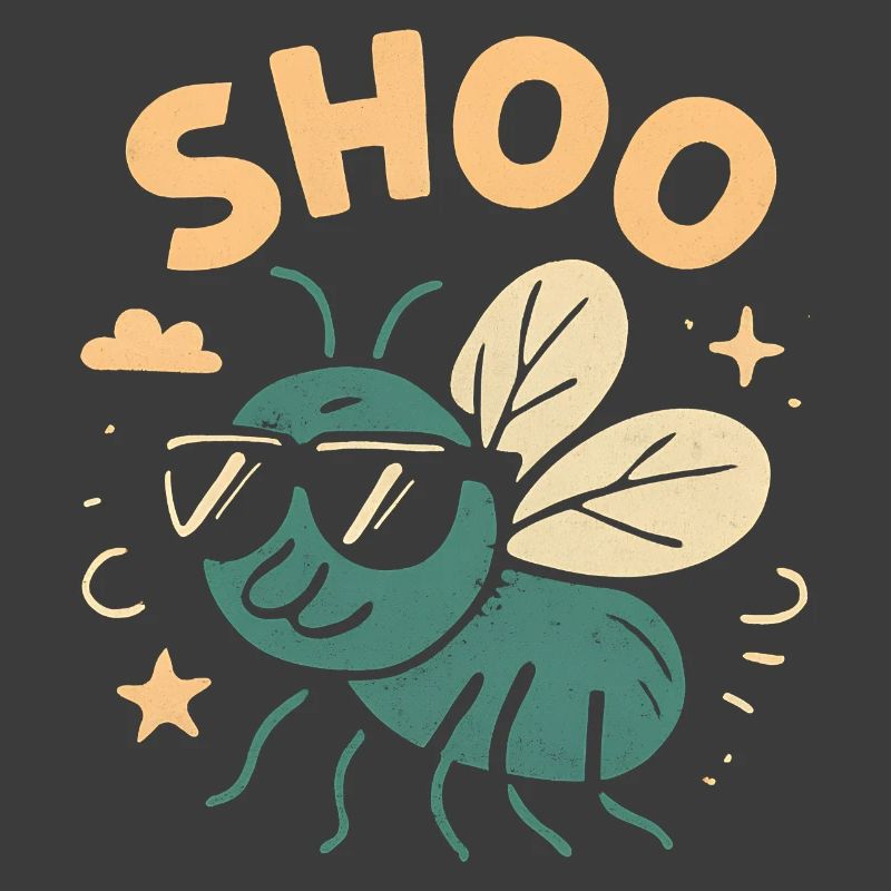 Shoo Fly Funny Hate Flies Shoo Fly