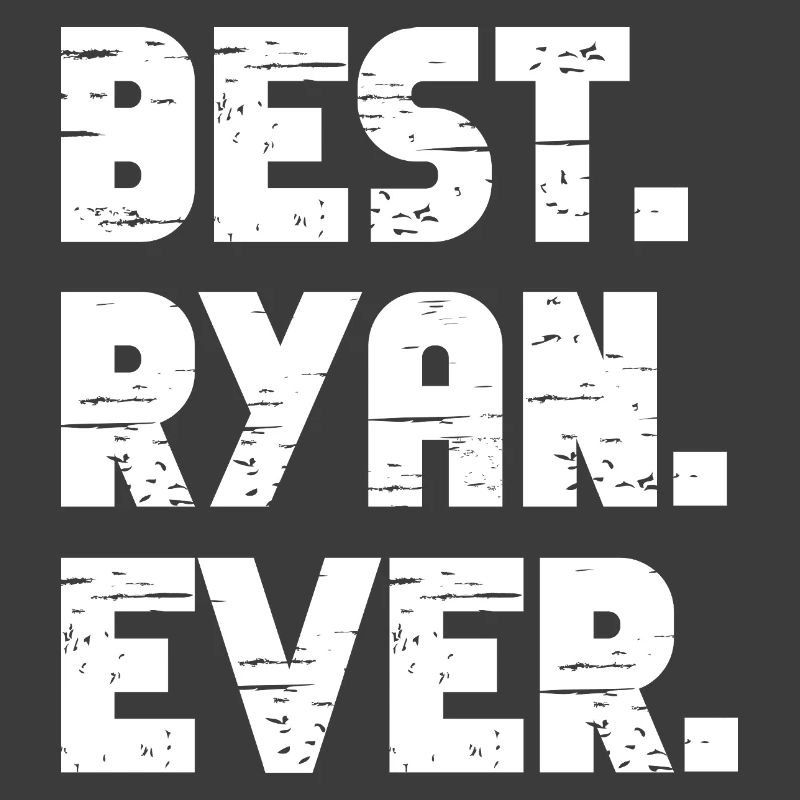 Best Ryan Ever Gift Saying