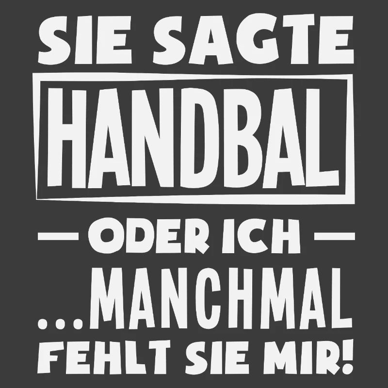 Handball oder ich – manchmal fehlt sie