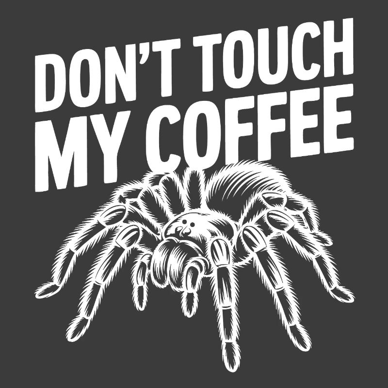 Ne touche pas à mon araignée du café