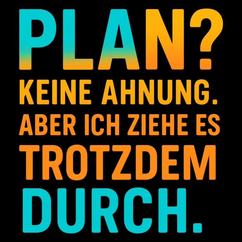 Plan? I don't know, but I'll go through with it