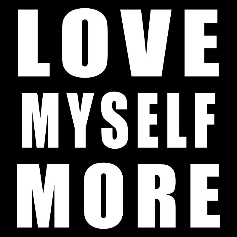 Love Myself More