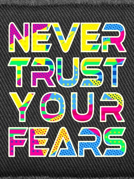 Never Fears W
