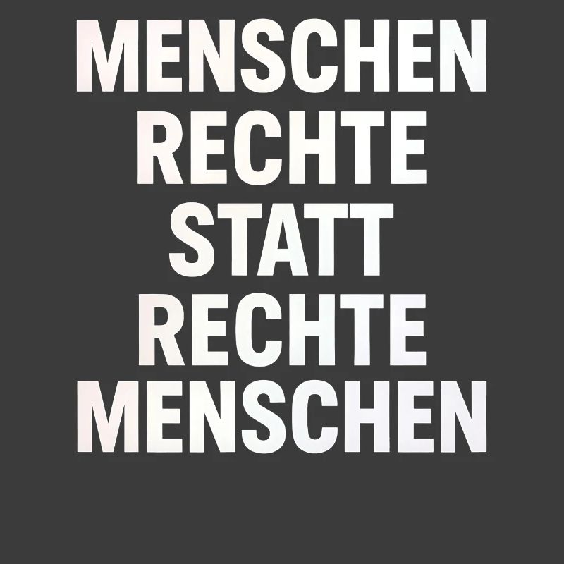 Menschenrechte Statt Rechte Menschen Protest