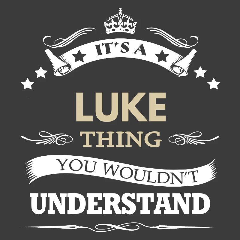C’est une chose de Luke que tu ne comprendrais pas Nom drôle
