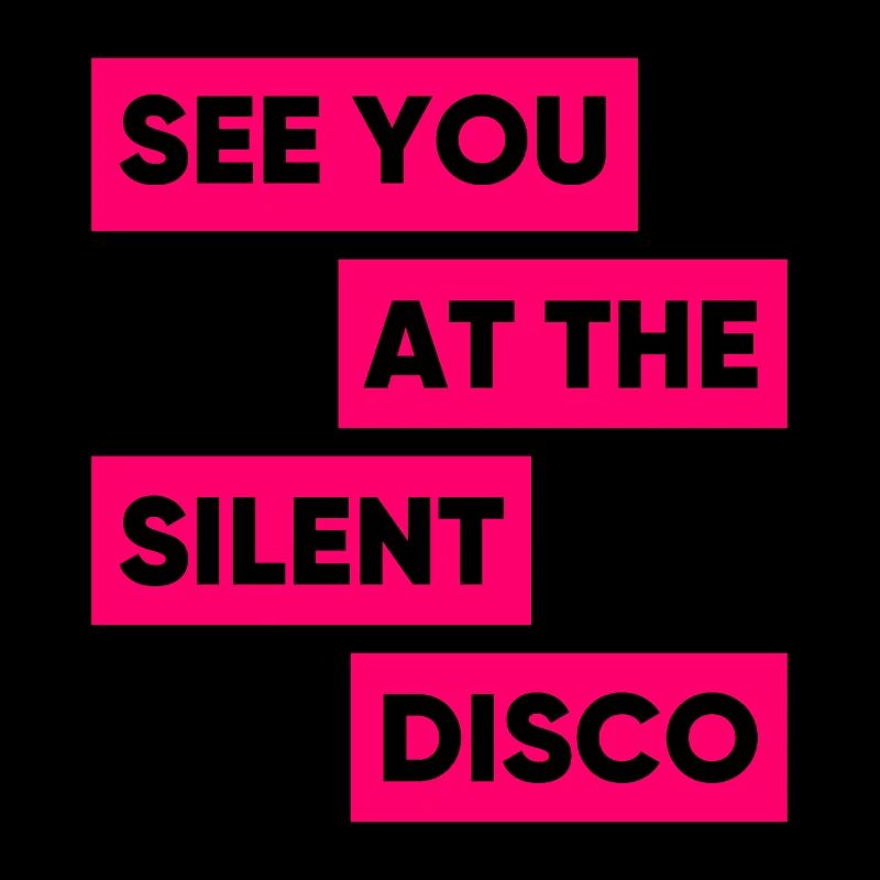 Wir sehen uns in der Silent Disco