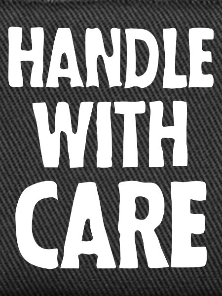 Handle with care (dark)