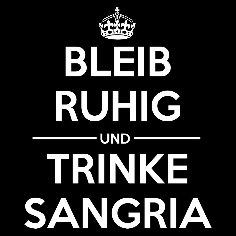 Bleib ruhig Sangria
