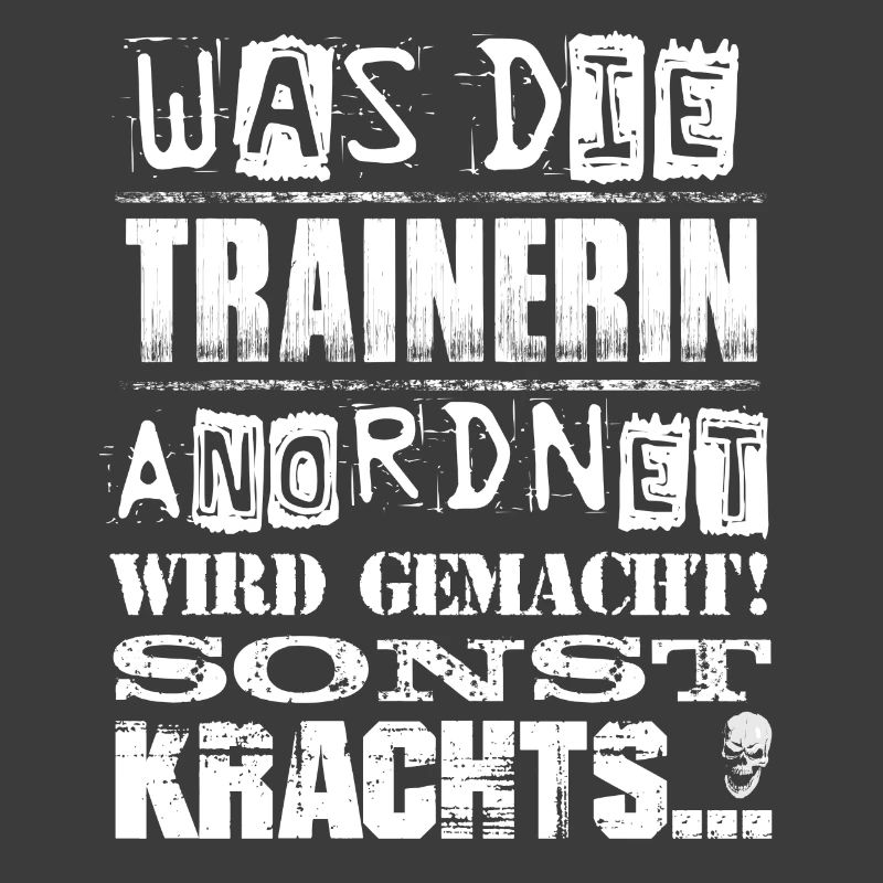 Beruf - Was die Trainerin anordnet, wird gemacht