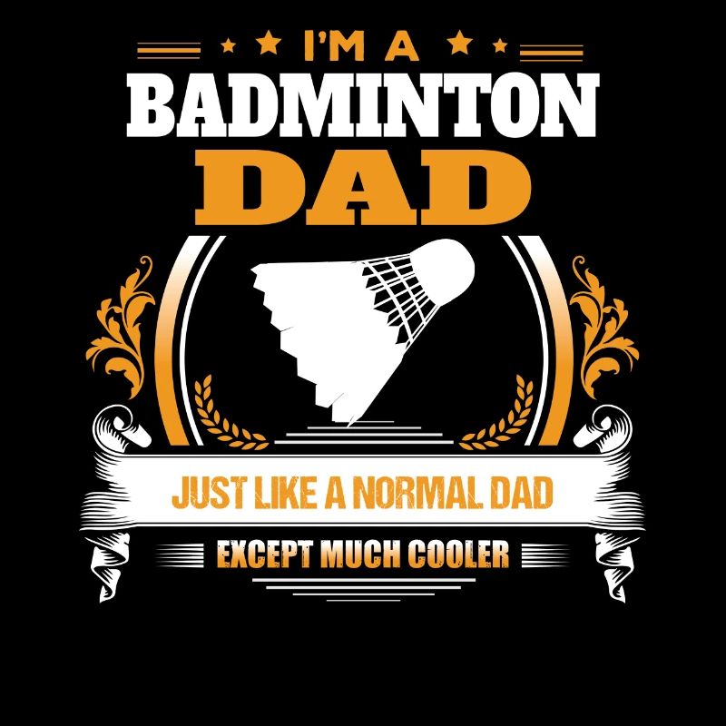 Badminton Dad shirt idée cadeau