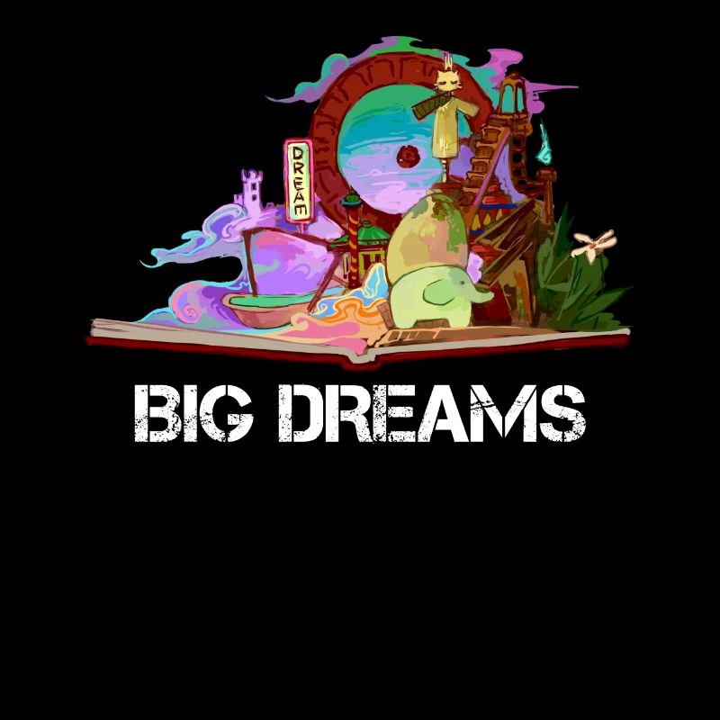 Big dreams - Big dreams