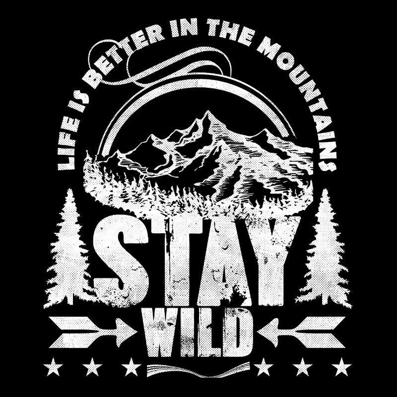 Stay Wild Mountains Hiking Climbing Gift Mountain