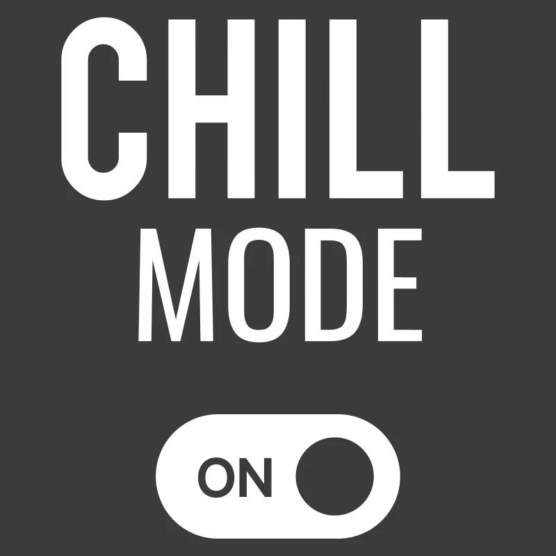 CHILL Mode ON - das ideale Geschenk