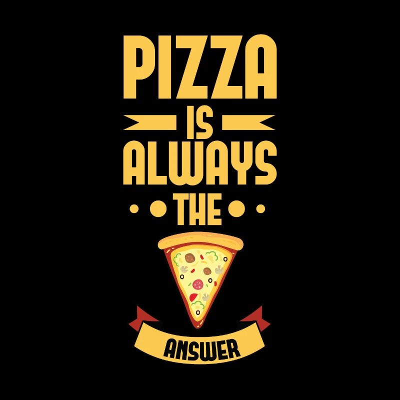 Awesome Pizza is always the answer Tshirt