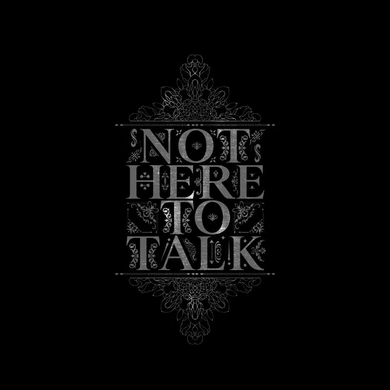 Cool Not Here To Talk - Geschenk Mallorca