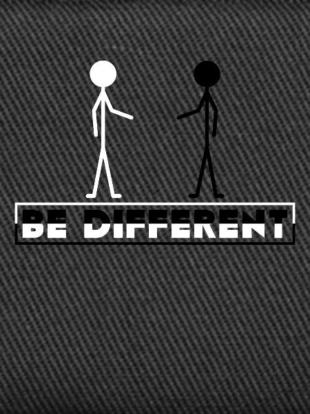 Be different