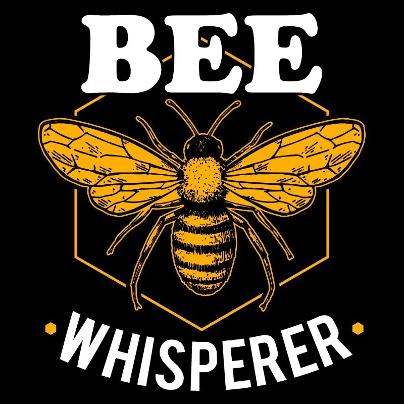 Bee Whisperer beekeeper bee lover bee honey