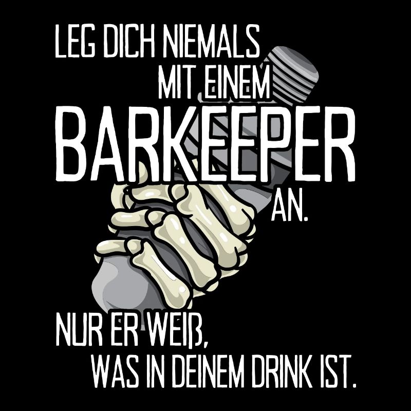 Leg Dich Niemals Mit Einem Barkeeper An Bartender