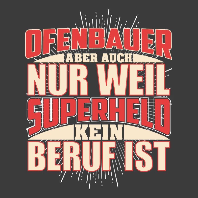 Ofenbauer Superheld