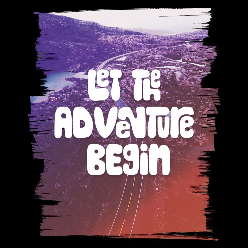 Let The Adventure Begin