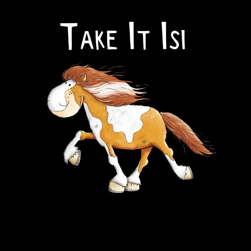 Lustiges Islandpferd Take It Isi Spruch