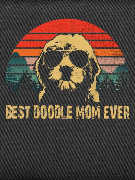 BEST DOODLE MOM EVER