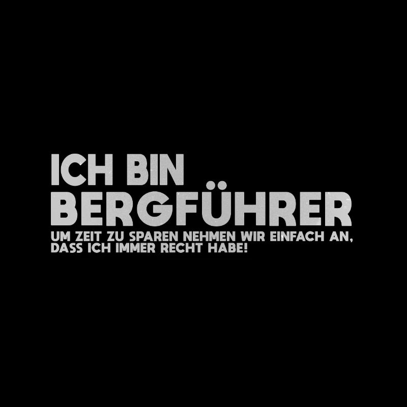Ich bin Bergführer Zitat