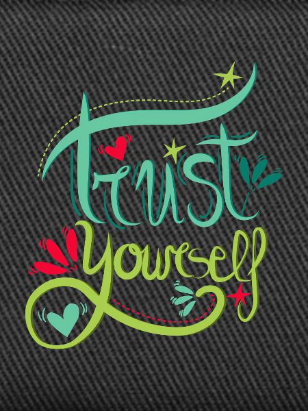 Trust Yourself - Trust Yourself