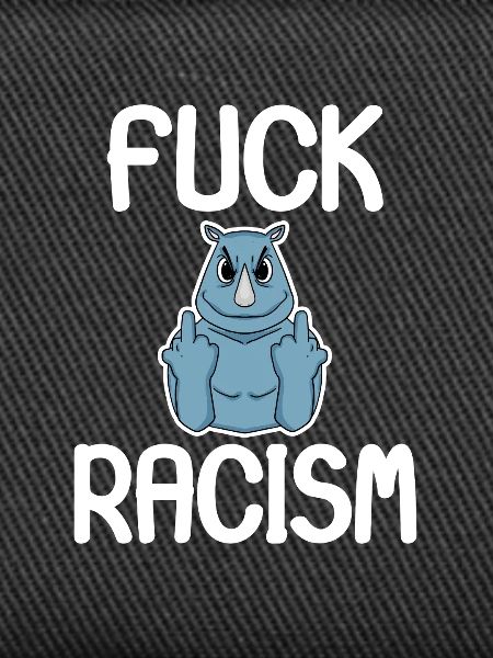 Fuck Racism