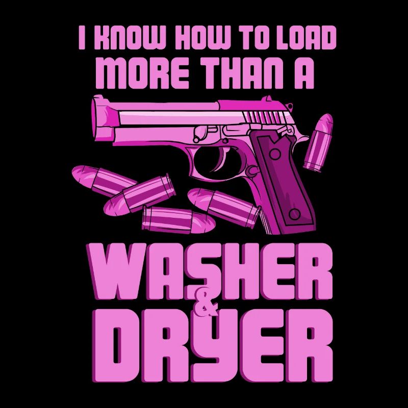 I Know How To Load More Than A Washer Polizistin