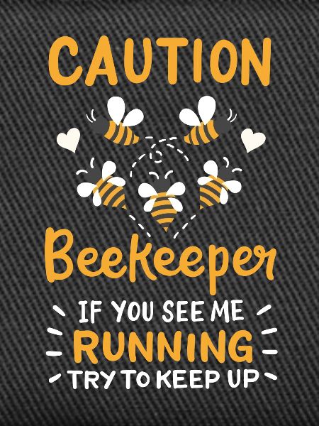 Beekeepers, beekeepers, beekeepers