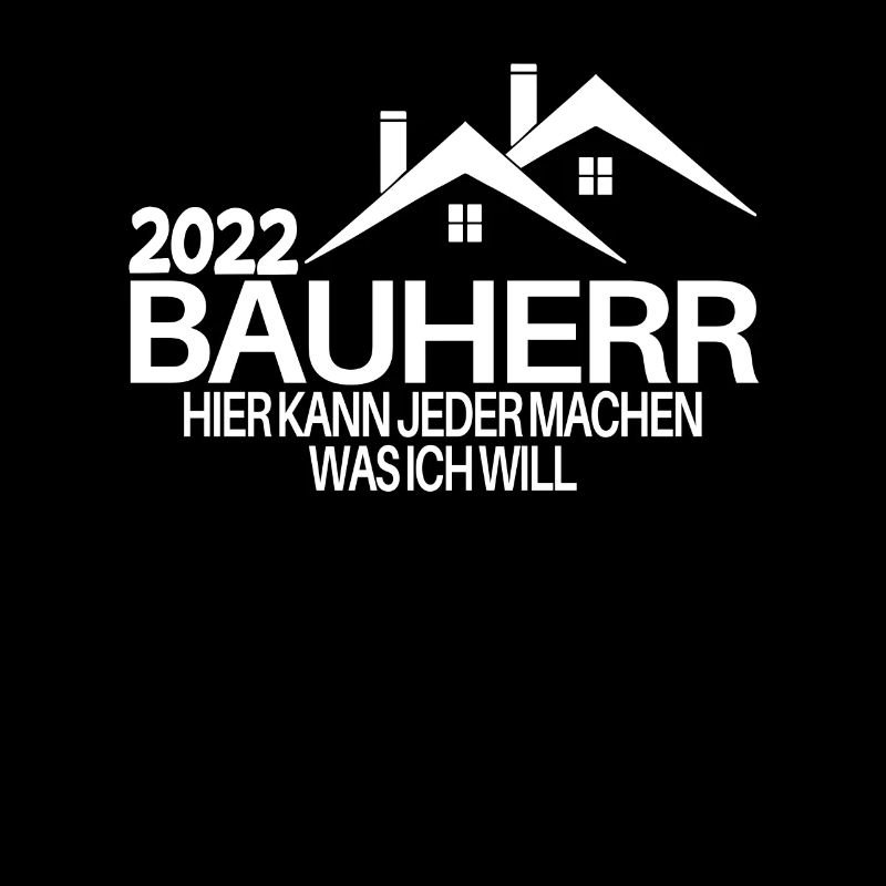 Bauherr Mann 2022 Bauherren Geschenk