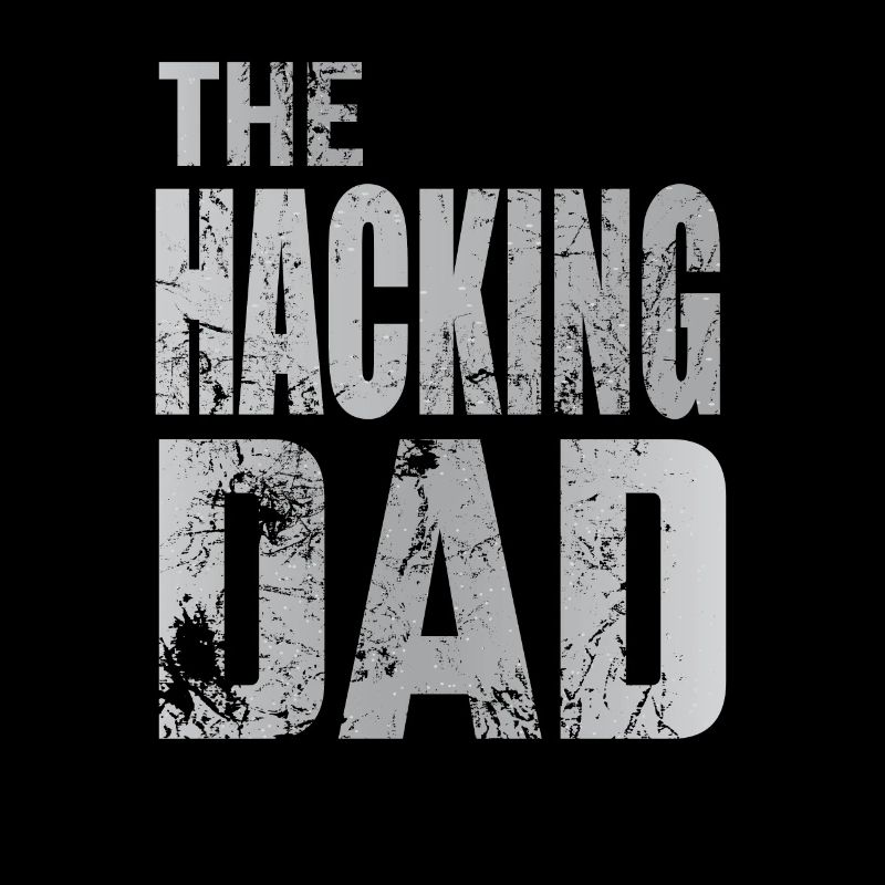 Le Hacking Dad Hacking Père Papa Code ordinateur