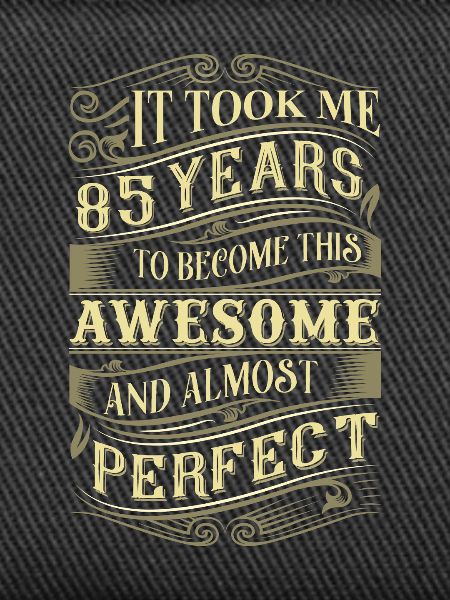 85th birthday