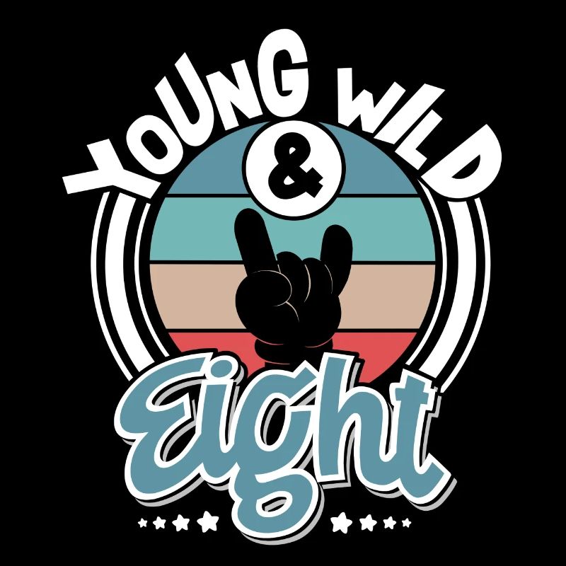 8. Geburtstag Young Wild And Eight