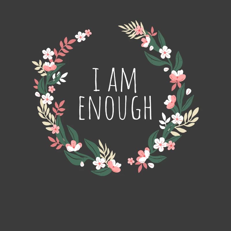 I Am Enough Ich Bin Genug Affirmation Achtsamkeit