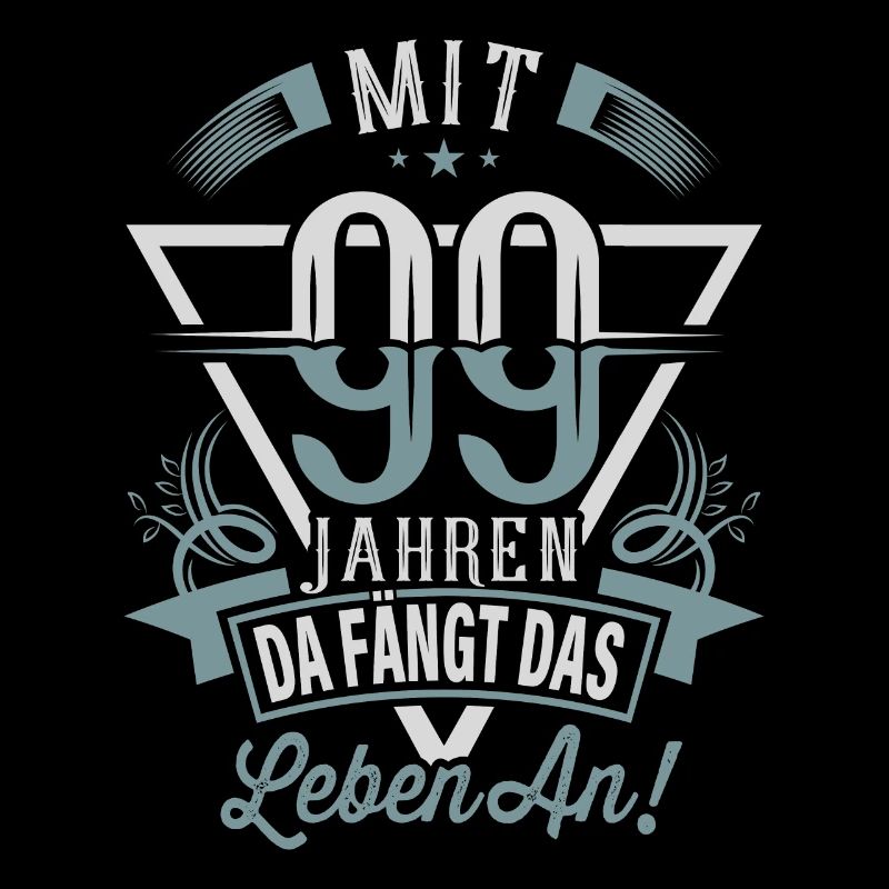 99. Geburtstag Da Fängt Das Leben An